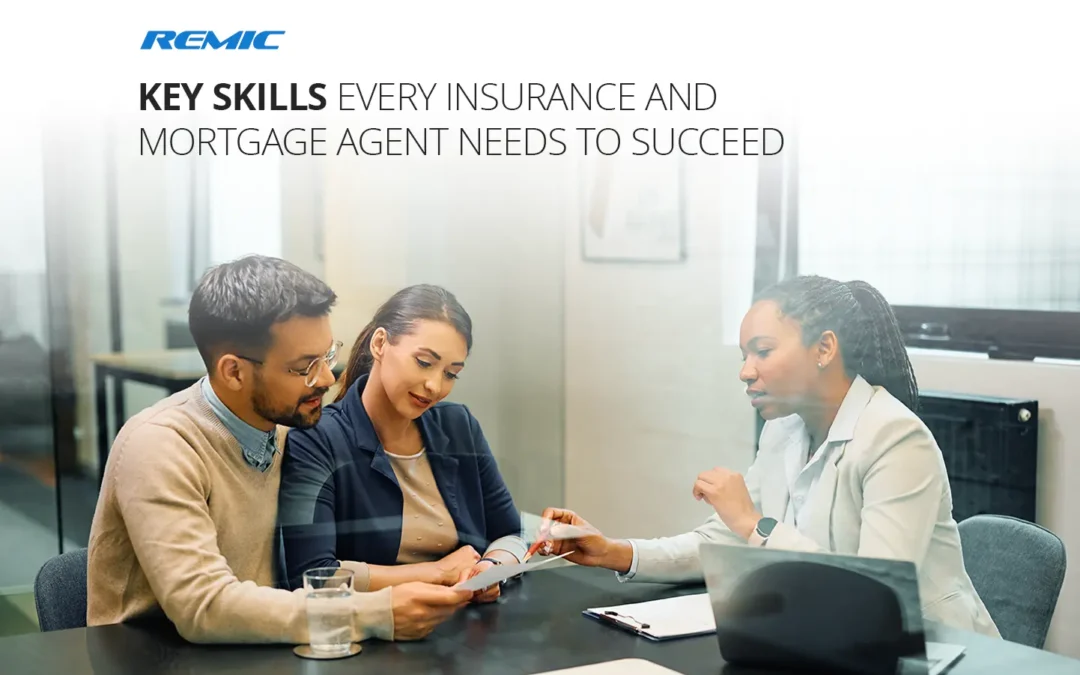 Key Skills Every Insurance and Mortgage Agent Needs to Succeed: Why This Niche Is in High Demand