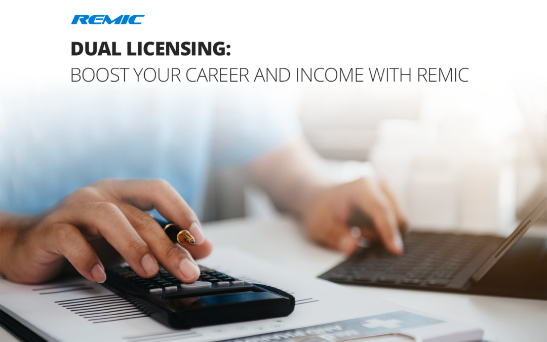 Dual Licensing: Unlock New Opportunities and Maximize Your Income with REMIC